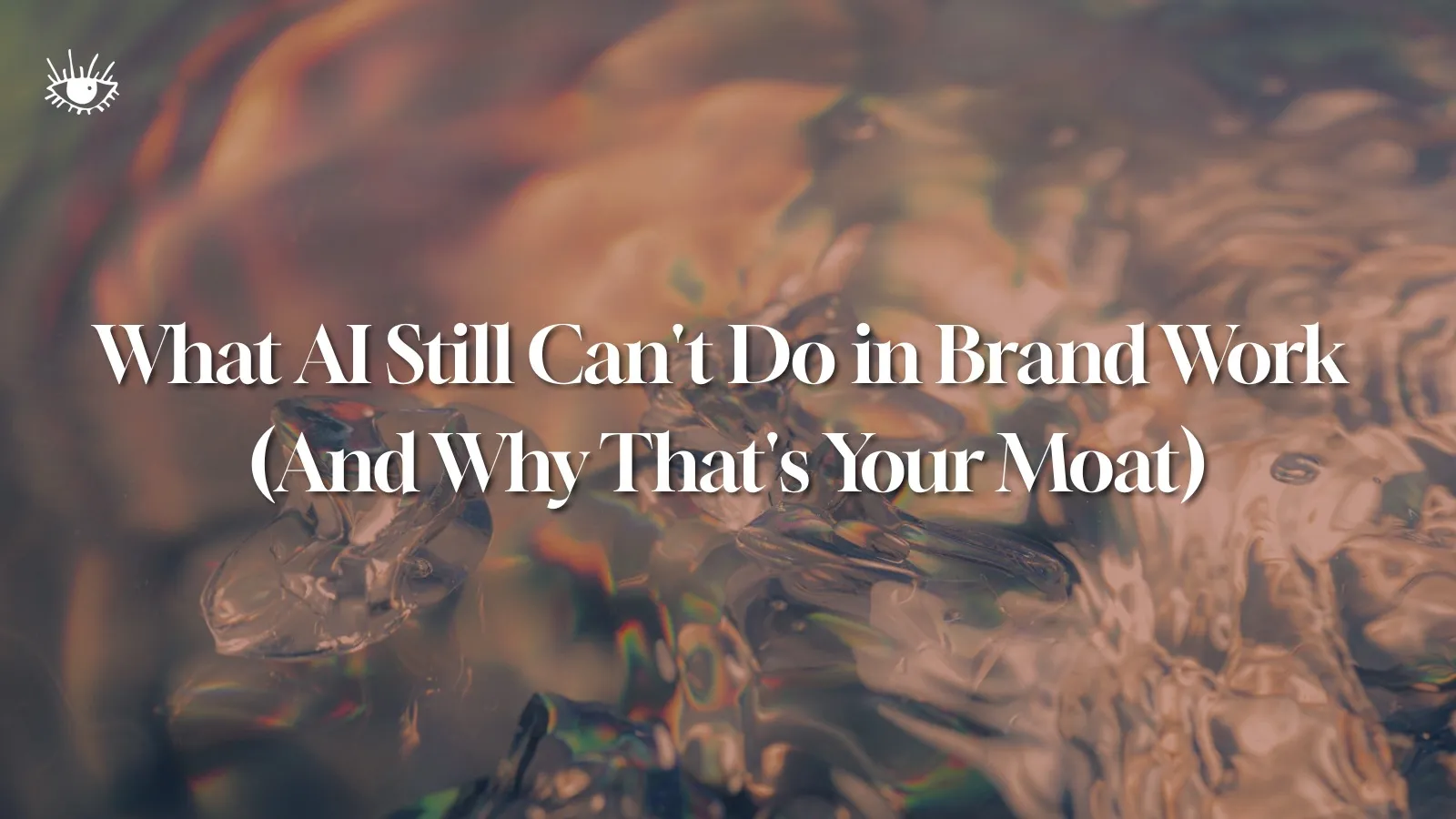 What AI Still Can't Do in Brand Work (And Why That's Your Moat)