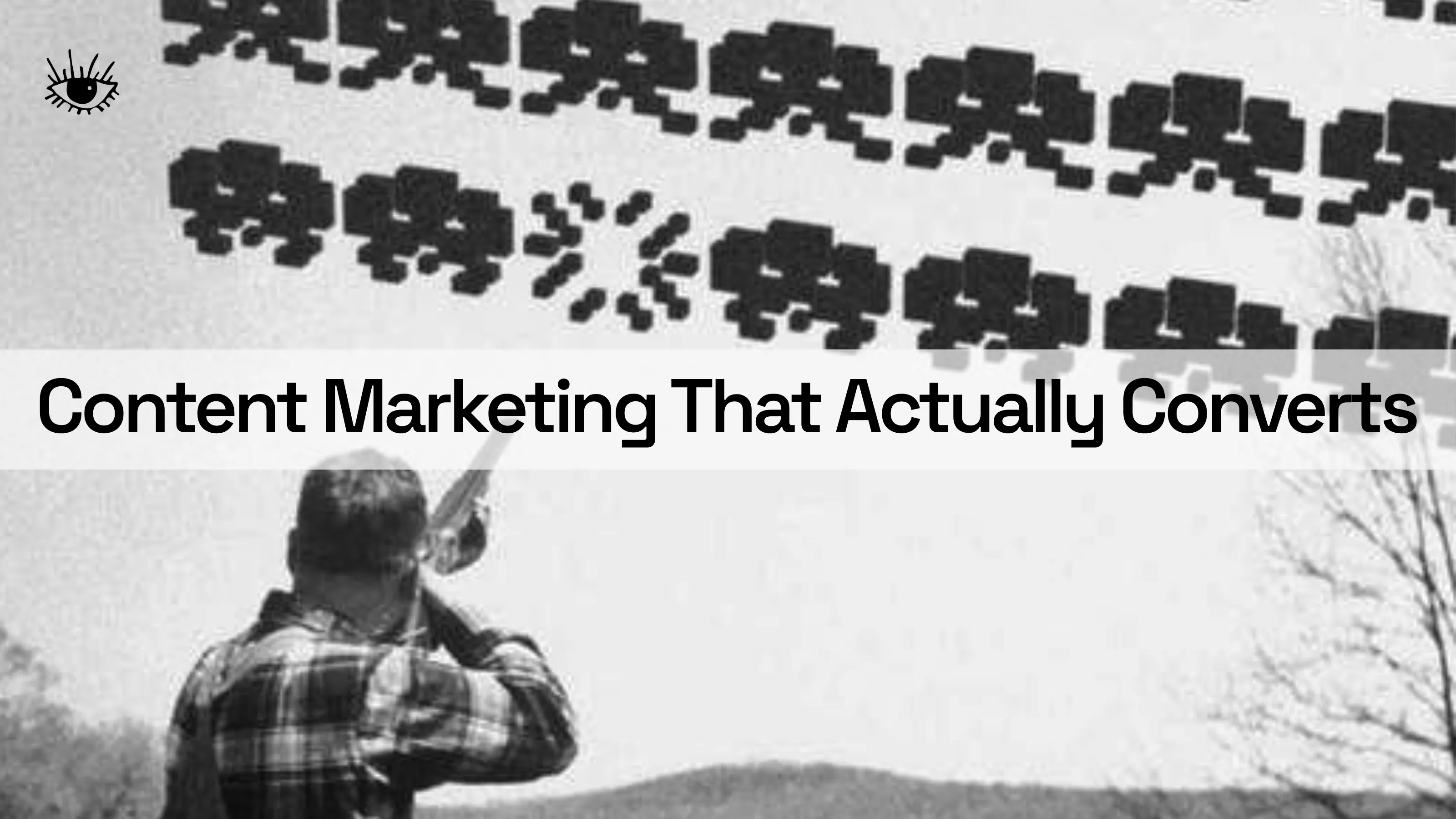 Content Marketing That Actually Converts