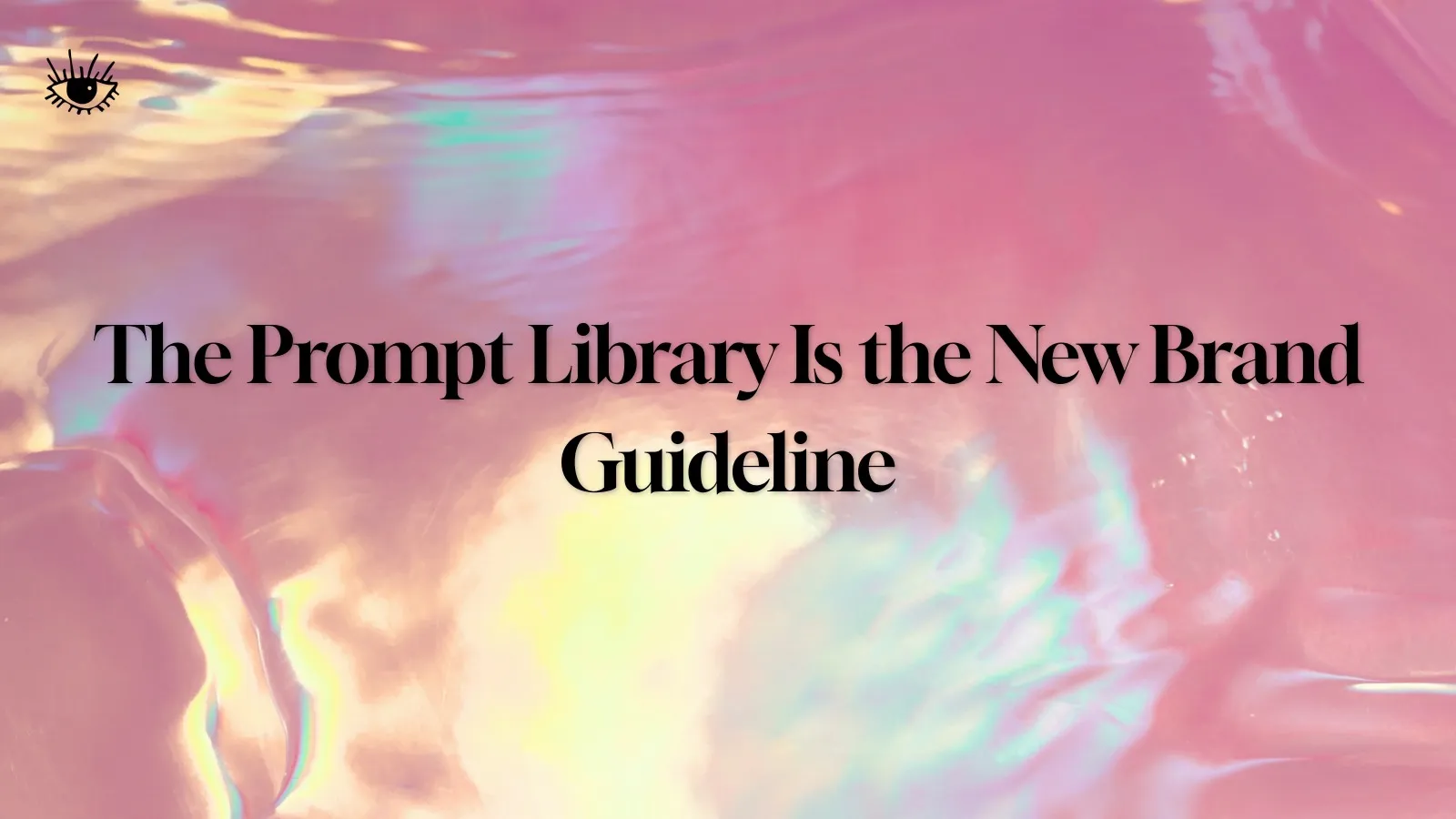 The Prompt Library Is the New Brand Guideline