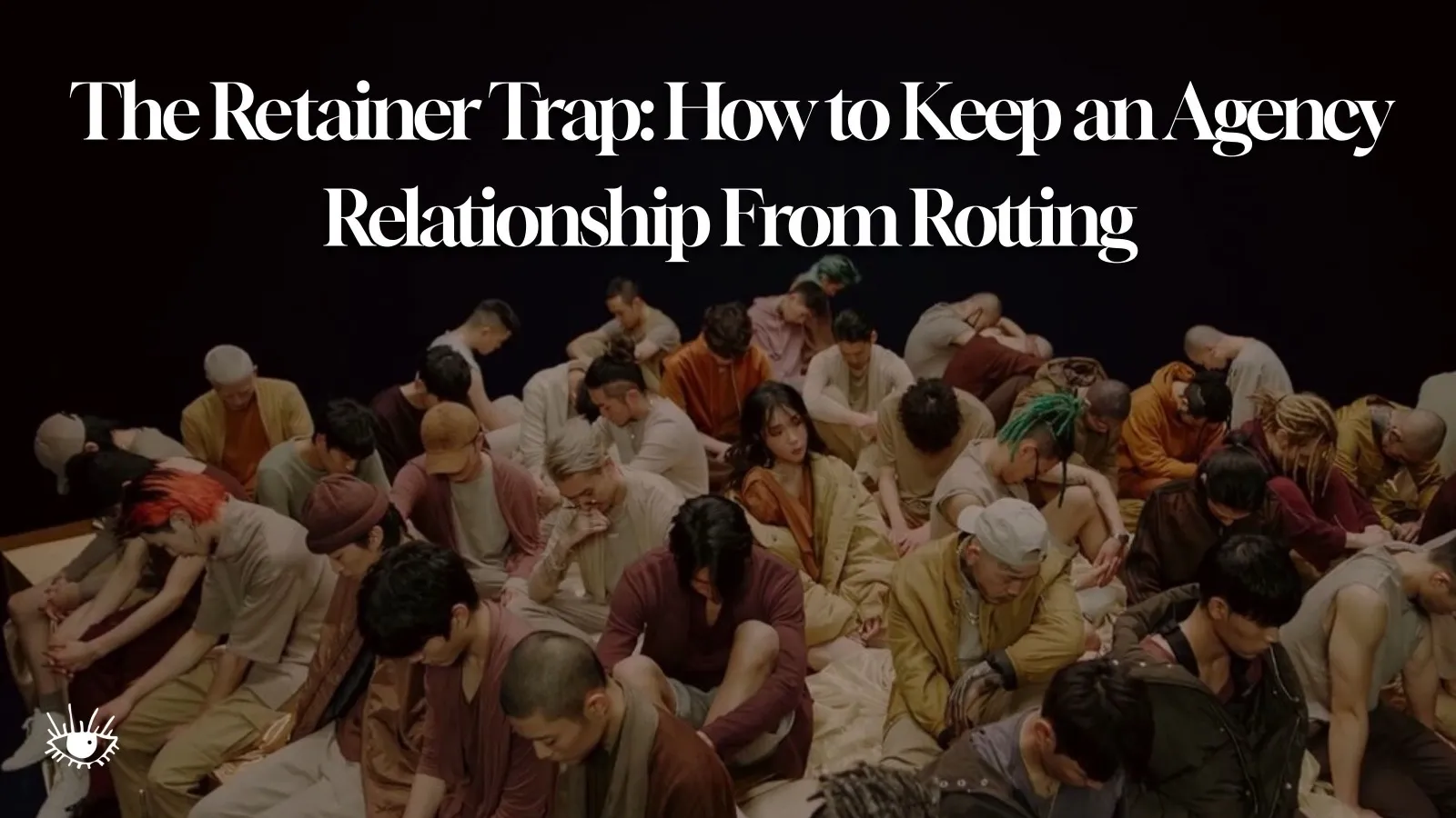 The Retainer Trap: How to Keep an Agency Relationship From Rotting